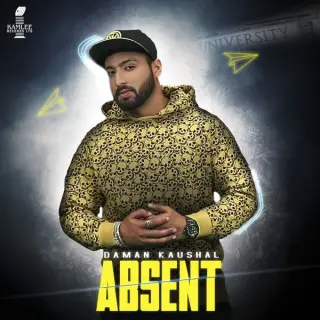 Absent Ft. Lil Daku