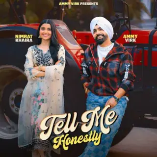Tell Me Honestly Ft. Nimrat Khaira