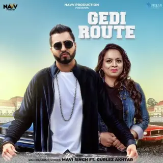 Gedi Route Ft. Gurlez Akhtar