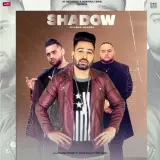 Shadow Ft. Deep Jandu
