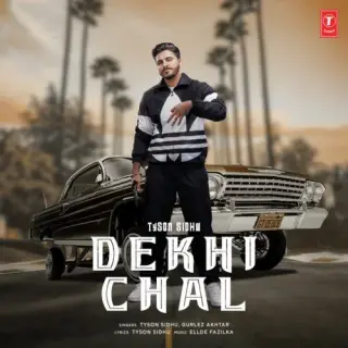 Dekhi Chal Ft. Gurlez Akhtar