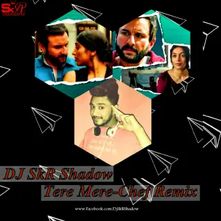 Tere Mere-Chef Remix