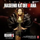 Haseeno Ka Deewana (Kaabil)