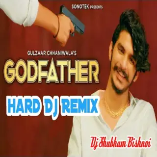 Godfather Remix By Dj Shubham Bishnoi
