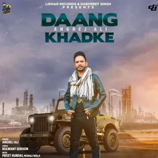 Daang Khadke Ft. Preet Hundal