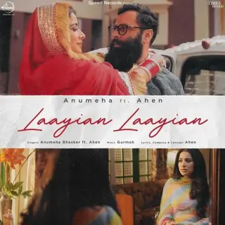 Laayian Laayian Ft. Ahen