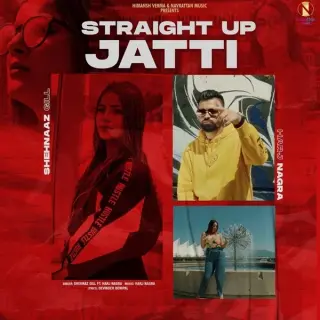 Straight Up Jatti Ft. Harj Nagra