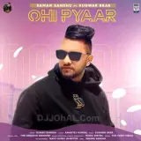 Ohi Pyaar Ft. Kunwar Brar