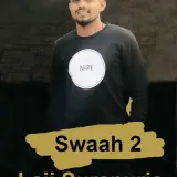 Swaah 2