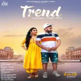 Trend Ft. Kammy Sidhu