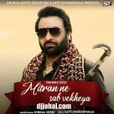 Mitran Ne Sab Vekheya (Thumke 2022)