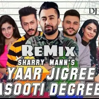 Yaar Jigree Kasooti Degree Remix