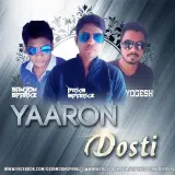 Yaaron Dosti (Friendship Day Special)
