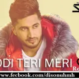 Jodi Teri Meri Remix