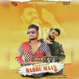 Gaana Babbu Maan Da Ft. D Sanz