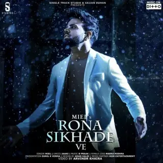 Rona Sikhade Ve Ft. B Praak