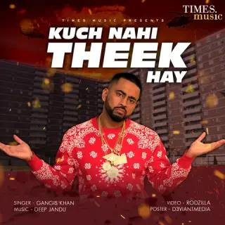 Kuch Nahi Theek Hay