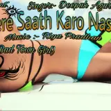 Mere Saath Karo Nashe