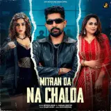 Mitran Da Na Chalda