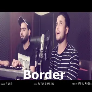 Border Ft Pavvy Dhanjal