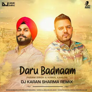 Daru Badnaam Remix