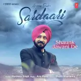 Sardaari (Shaunk Jawani De)