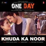 Khuda Ka Noor (One Day Justice Delivered)