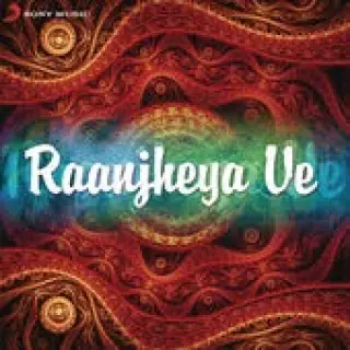 Raanjheya Ve (2014)