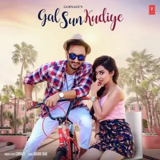Gal Sun Kudiye