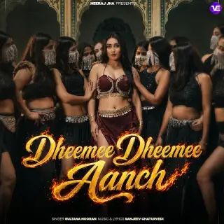 Dheemee Dheemee Aanch