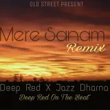 Mere Sanam Remix