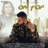 On Top Ft. Gurlez Akhtar