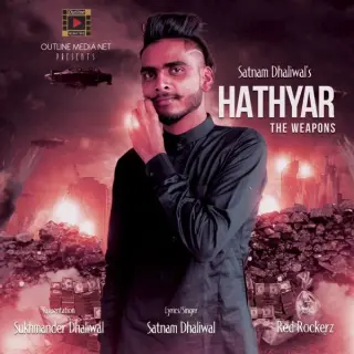 Hathyar (The Weapons)