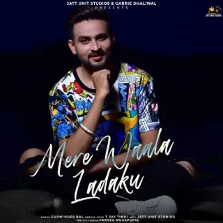 Mere Wala Ladaku