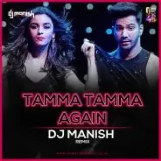 Tamma Tamma Again (Remix)