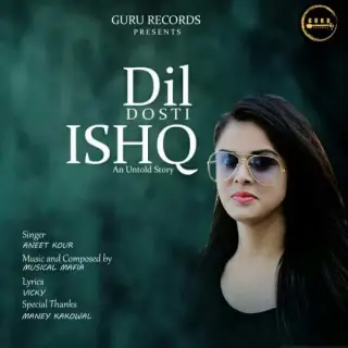 Dil Dosti Ishq