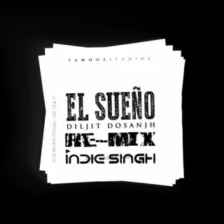El Sueno Diljit Dosanjh (Remix)