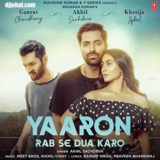 Yaaron Rab Se Dua Karo
