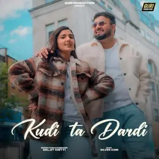 Kudi Ta Dardi