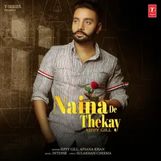 Naina De Thekay Ft. Afsana Khan