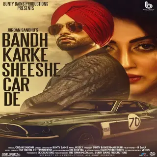 Bandh Karke Sheeshe Car De