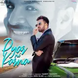 Pyar Ni Karna Ft. Snappy