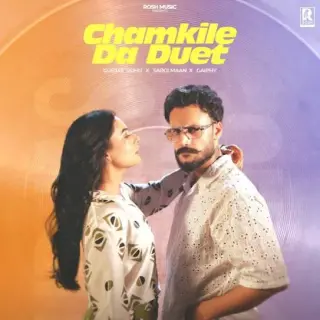 Chamkile Da Duet