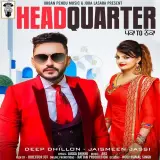 Headquarter Ft. Jaismeen Jassi