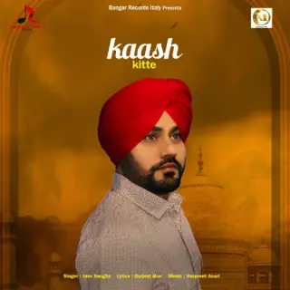 Kaash Kitte