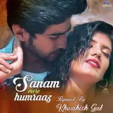 Sanam Mere Humraaz Reprised