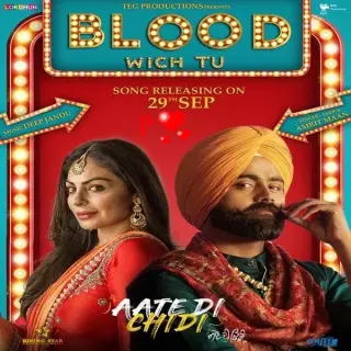 Blood Wich Tu (Aate Di Chidi)