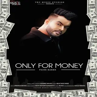 Only for Money