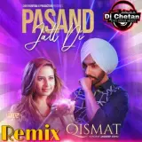 Pasand Jatt Di Remix