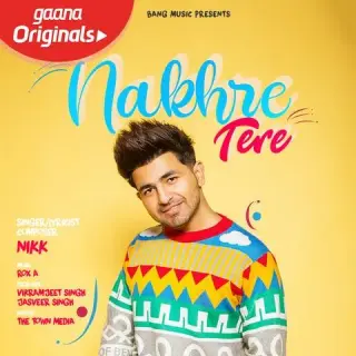 Nakhre Tere
